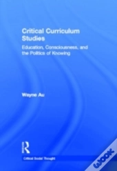 Critical Curriculum Studies