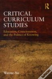 Critical Curriculum Studies