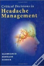 Critical Decisions In Headache Management