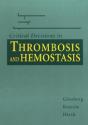 Critical Decisions In Thrombosis And Hemostasis - Preview