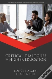 Critical Dialogues In Higher Education