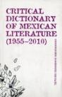 Critical Dictionary Of Mexican Literature (1955-2010) - Preview