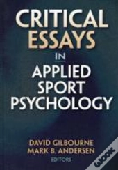 Critical Essays In Applied Sport Psychology