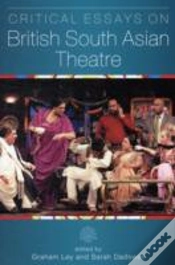 Capa do artigo Critical Essays On British South Asian Theatre