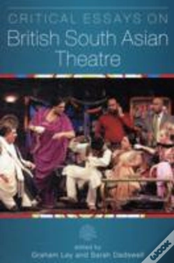 Capa do artigo Critical Essays On British South Asian Theatre