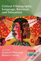 Critical Ethnography, Language, Race/Ism And Education