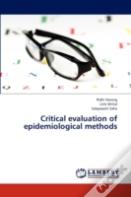 Critical Evaluation Of Epidemiological Methods