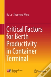 Critical Factors For Berth Productivity In Container Terminal
