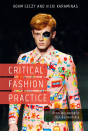 Critical Fashion Practice - Preview
