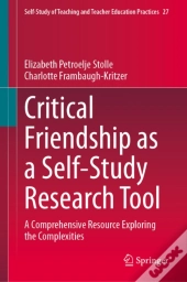 Critical Friendship As A Self-Study Research Tool