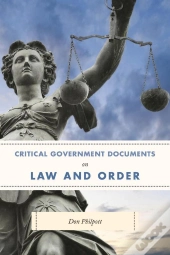 Critical Government Documents On Law And Order