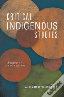 Critical Indigenous Studies