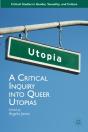 Critical Inquiry Into Queer Utopias - Preview