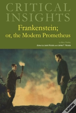 Capa do artigo Critical Insights: Frankenstein; Or, The Modern Prometheus