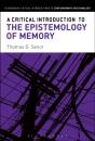 Critical Introduction To The Epistemology Of Memory - Preview