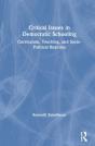 Critical Issues In Democratic Schooling - Preview