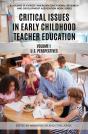 Critical Issues In Early Childhood Teacher Education - Preview