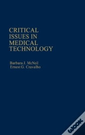 Critical Issues In Medical Technology