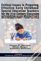 Critical Issues In Preparing Effective Early Childhood Special Education Teachers For The 21 Century Classroom