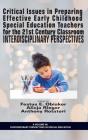 Critical Issues In Preparing Effective Early Childhood Special Education Teachers For The 21 Century Classroom - Preview