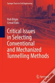 Capa do artigo Critical Issues In Selecting Conventional And Mechanized Tunnelling Methods