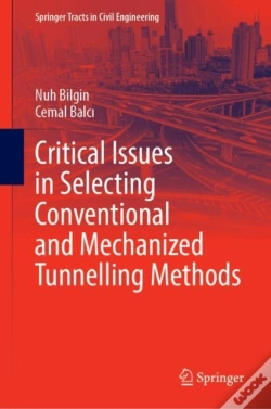 Capa do artigo Critical Issues In Selecting Conventional And Mechanized Tunnelling Methods