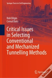 Capa do artigo Critical Issues In Selecting Conventional And Mechanized Tunnelling Methods