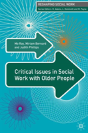 Critical Issues In Social Work With Older People - Preview