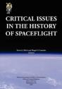 Critical Issues In The History Of Spaceflight (Nasa Publication Sp-2006-4702) - Preview