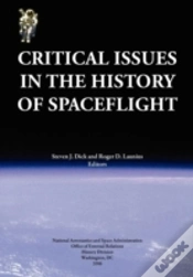 Capa do artigo Critical Issues In The History Of Spaceflight (Nasa Publication Sp-2006-4702)