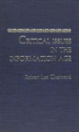 Critical Issues In The Information Age - Preview
