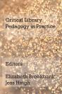 Critical Library Pedagogy In Practice - Preview