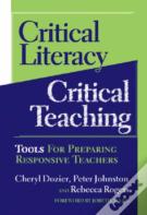 Critical Literacy/Critical Teaching