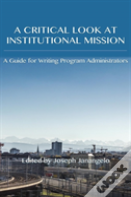 Critical Look At Institutional Mission