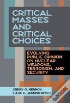 Critical Masses And Critical Choices