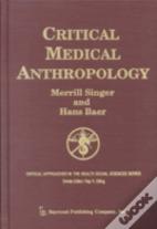 Critical Medical Anthropology