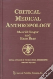 Critical Medical Anthropology