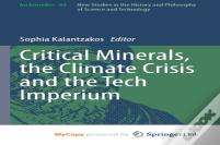 Critical Minerals, The Climate Crisis And The Tech Imperium