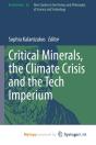 Critical Minerals, The Climate Crisis And The Tech Imperium - Preview