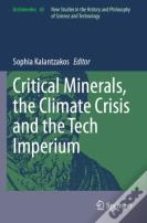 Critical Minerals, The Climate Crisis And The Tech Imperium