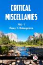 Critical Miscellanies Essay 1: Robespierre Vol. I (Edition2023) - Preview