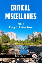 Capa do artigo Critical Miscellanies Essay 1: Robespierre Vol. I (Edition2023)