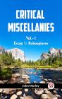 Critical Miscellanies Vol.-I Essay 1: Robespierre - Preview