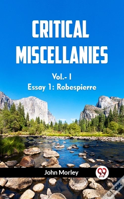 Capa do artigo Critical Miscellanies Vol.-I Essay 1: Robespierre