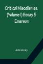 Critical Miscellanies, (Volume I) Essay 5 - Preview