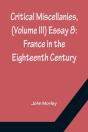 Critical Miscellanies, (Volume Iii) Essay 8 - Preview