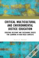 Critical Multicultural And Environmental Justice Education