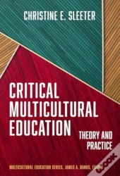 Critical Multicultural Education