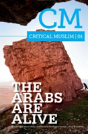 Critical Muslim 01: The Arabs Are Alive - Preview