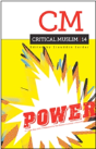 Critical Muslim 14: Power - Preview